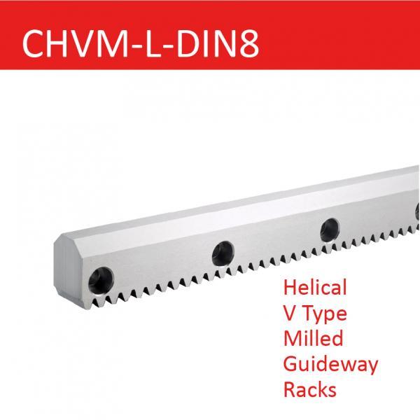 CHVM-L-DIN8 Helical V Type Milled Guideway Racks