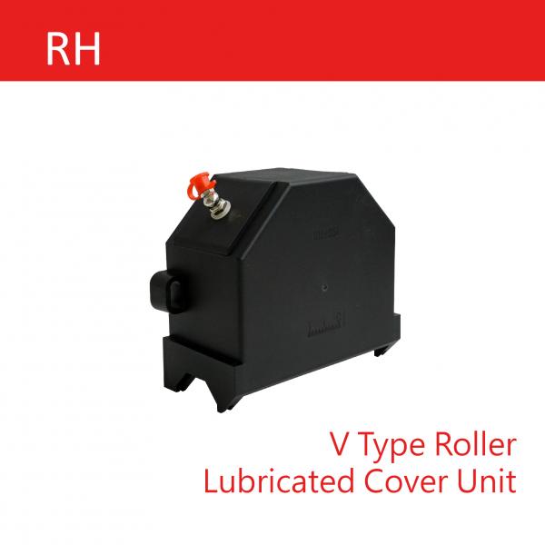 RH V Type Roller Lubricated Cover Unit